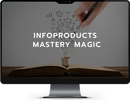 Infoproducts-Mastery-Magic